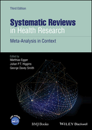 Systematic Reviews in Health Research: Meta-Analysis in Context