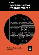 Systematisches Programmieren: Eine Einfuhrung