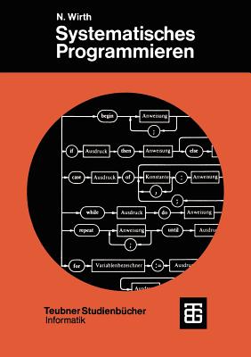 Systematisches Programmieren: Eine Einfuhrung - Wirth, Niklaus