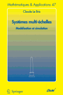 Systemes Multi-Echelles: Modelisation Et Simulation