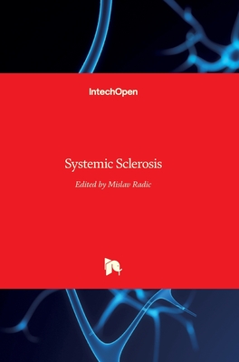 Systemic Sclerosis - Radic, Mislav (Editor)
