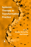 Systemic Therapy as Transformative Practice