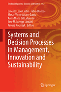 Systems and Decision Processes in Management, Innovation and Sustainability