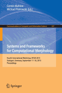 Systems and Frameworks for Computational Morphology: Fourth International Workshop, Sfcm 2015, Stuttgart, Germany, September 17-18, 2015. Proceedings