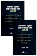 Systems and Signal Processing with Matlab(r): Two Volume Set