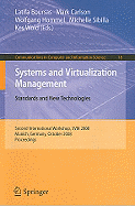 Systems and Virtualization Management: Standards and New Technologies