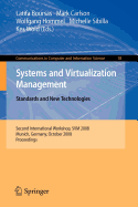Systems and Virtualization Management: Standards and New Technologies