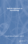 Systems Approach to Astrobiology