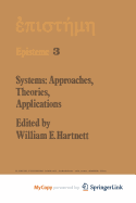 Systems: Approaches, Theories, Applications