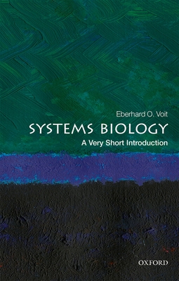 Systems Biology: A Very Short Introduction - Voit, Eberhard O.