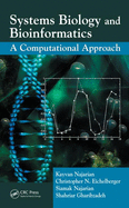 Systems Biology and Bioinformatics: A Computational Approach