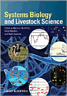 Systems Biology and Livestock Science - te Pas, Marinus (Editor), and Woelders, Henri (Editor), and Bannink, Andr� (Editor)