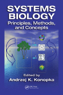 Systems Biology: Principles, Methods, and Concepts