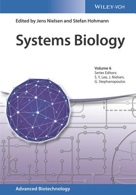 Systems Biology - Nielsen, Jens (Editor), and Hohmann, Stefan (Editor), and Lee, Sang Yup (Series edited by)