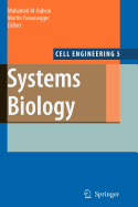Systems Biology - Al-Rubeai, Mohamed (Editor), and Fussenegger, Martin (Editor)