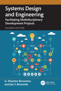 Systems Design and Engineering: Facilitating Multidisciplinary Development Projects