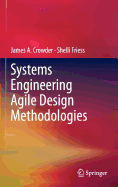 Systems Engineering Agile Design Methodologies