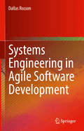 Systems Engineering in Agile Software Development