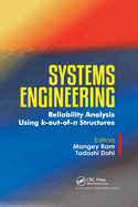 Systems Engineering: Reliability Analysis Using k-out-of-n Structures
