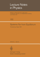Systems Far from Equilibrium: Sitges Conference on Statistical Mechanics, June 1980, Sitges, Barcelona, Spain