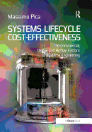 Systems Lifecycle Cost-Effectiveness: The Commercial, Design and Human Factors of Systems Engineering