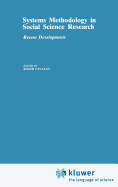 Systems Methodology in Social Science Research: Recent Developments