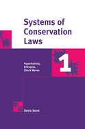 Systems of Conservation Laws 1: Hyperbolicity, Entropies, Shock Waves