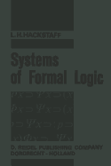 Systems of Formal Logic