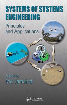 Systems of Systems Engineering: Principles and Applications - Jamshidi, Mo (Editor)