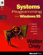 Systems Programming for Windows 95 with Disk - Oney, Walter