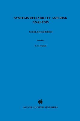 Systems Reliability and Risk Analysis - Frankel, E G