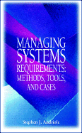 Systems Requirements and Process Reengineering: A Modeling and Prototype Guide - Andriole, Stephen J.