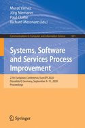 Systems, Software and Services Process Improvement: 27th European Conference, Eurospi 2020, D?sseldorf, Germany, September 9-11, 2020, Proceedings