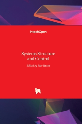 Systems Structure and Control - Husek, Petr (Editor)