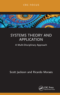 Systems Theory and Application: A Multi-Disciplinary Approach