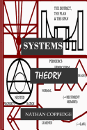 Systems Theory: (Formal-, Applied-, Rubric-, Etc.)