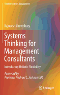 Systems Thinking for Management Consultants: Introducing Holistic Flexibility