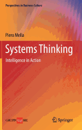 Systems Thinking: Intelligence in Action