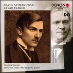 Szymanowski, Franck, Webern: String Quartets & Violin Sonatas