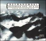 Szymanowski: Mazurkas, Opp. 50 & 62