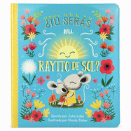 ?T� Ser�s Mi Rayito de Sol?