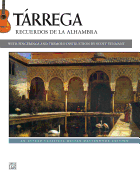 T�rrega: Recuerdos De La Alhambra