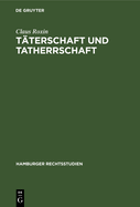 T�terschaft Und Tatherrschaft