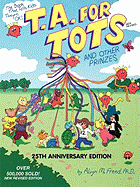 T.A. for Tots: And Other Prinzes
