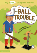 T-Ball Trouble