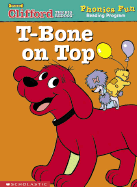 T-Bone on Top (Phonics Fun Reading Program) - Alexander, Francie