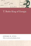 T. Butler King of Georgia