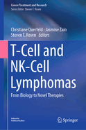 T-Cell and Nk-Cell Lymphomas: From Biology to Novel Therapies