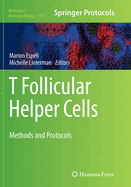 T Follicular Helper Cells: Methods and Protocols