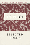 T. S. Eliot Selected Poems